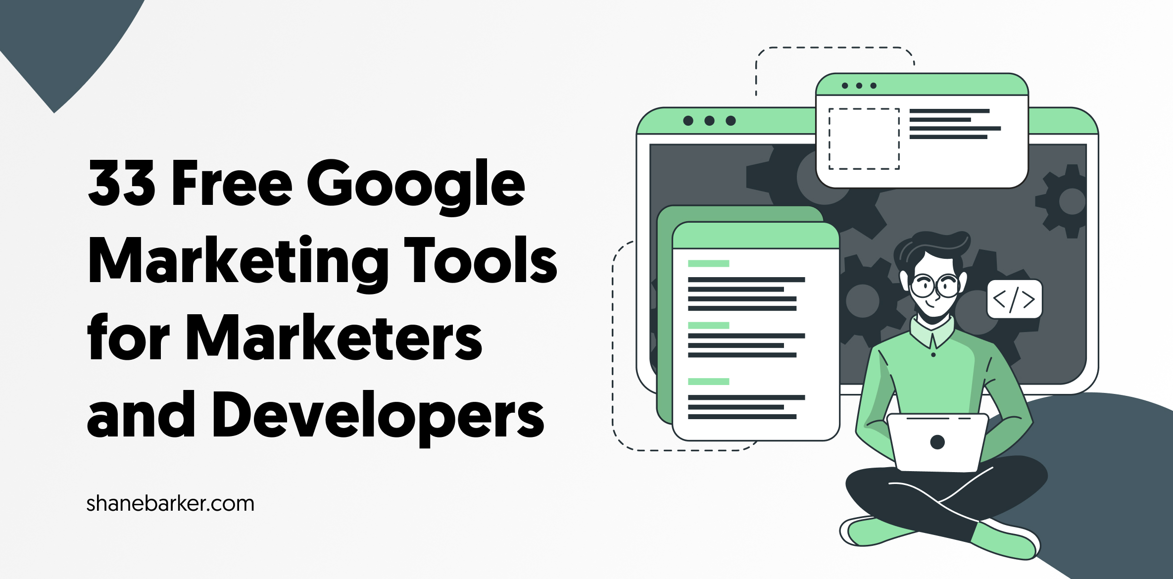 free google marketing tools for marketers and developers