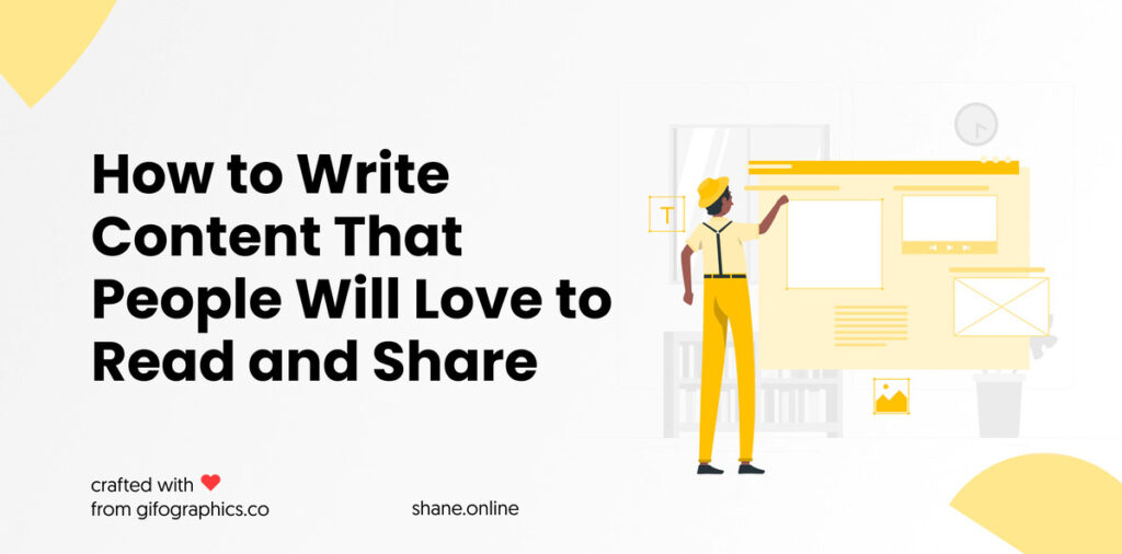 how to write content that people will love to read and share