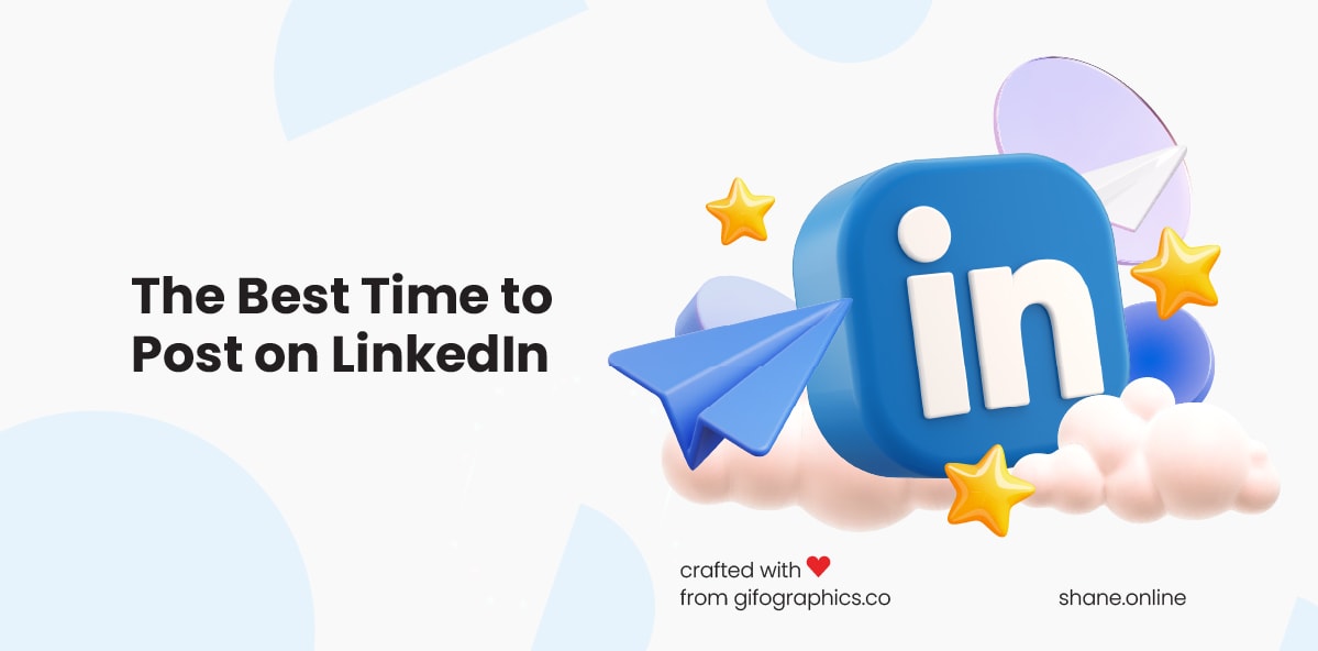 The Best Time to Post on LinkedIn