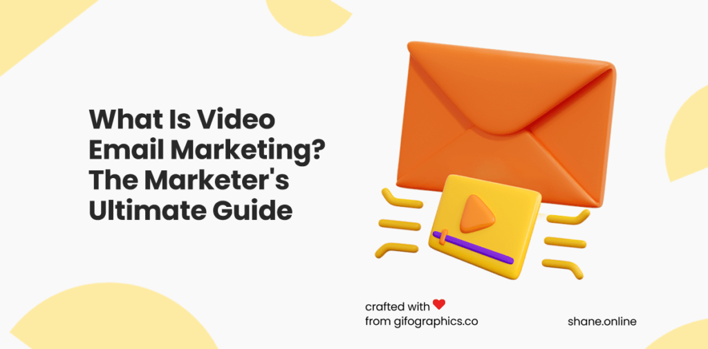 what is video email marketing? the marketer's ultimate guide